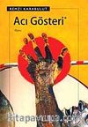 Acı Gösteri