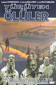 Yürüyen Ölüler -3 Demir Parmaklıklar Ardında
