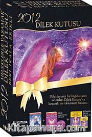 2012 Dilek Kutusu <br /> Meleklerle Yaşamak