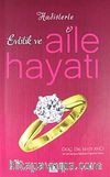 Hadislerle Evlilik ve Aile Hayatı