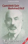 Camideki Şair Mehmed Akif