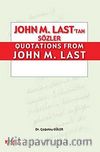 John M. Last'tan Sözler