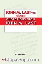 John M. Last'tan Sözler