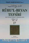 Ruhu'l-Beyan Tefsiri 17. Cüz (Harfi Harfine Tercüme ve Dipnotlarla Şerhi) & Enbiya 1-112 Hacc 1-78