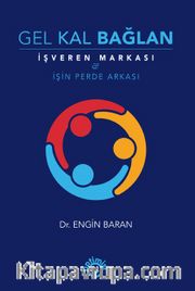 Gel Kal Bağlan