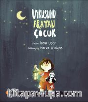 Uykusunu Arayan Çocuk