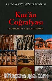 Kur'an Coğrafyası <br /> Kavimler ve Yaşadığı Yerler