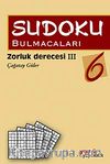 Sudoku Bulmacaları 6 & Zorluk Derecesi III
