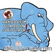 Arkadaşım Olmadan Su Bile İçmem / Meraklı Uğur Serisi