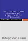 Hisse Senedi Piyasasında Piyasa Yapıcılığı Sistemi ve Yurt Dışı Uygulamaları
