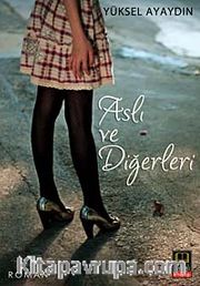 Aslı ve Diğerleri