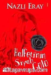 Halfeti'nin Siyah Gülü