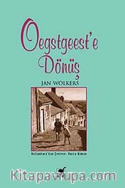 Oegstgeest'e Dönüş