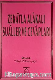 Zekatla Alakalı Sualler ve Cevapları