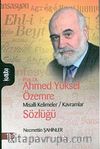 Prof. Dr. Ahmed Yüksel Özemre Misalli Kelimeler / Kavramlar Sözlüğü (2 Cilt Takım)