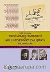 Yeni Lisan Hareketi ve Milli Edebiyat Çalıştayı Bildirileri