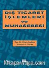 Dış Ticaret İşlemleri ve Muhasebesi