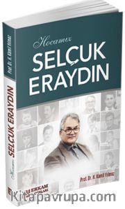 Hocamız Selçuk Eraydın