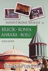 Bilecik - Konya Ankara - Bolu / Manevi İklime Seyahat -6