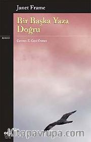 Bir Başka Yaza Doğru