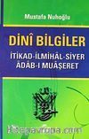 Dini Bilgiler & İtikad - İlmihal - Siyer - Adab - Muaşeret