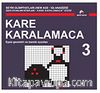 Kare Karalamaca 3 & Eşsiz Geometri ve Mantık Oyunları