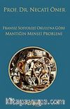 Fransız Sosyoloji Okulu'na Göre Mantığın Menşei Problemi