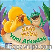 Küçük Vak Vak / Yeni Arkadaş