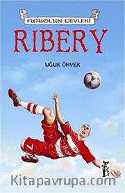 Ribery <br /> Futbolun Devleri