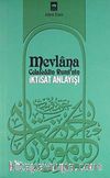 Mevlana Celaleddin Rumi'nin İktisat Anlayışı