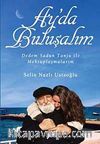 Ay'da Buluşalım