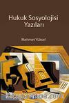 Hukuk Sosyolojisi Yazıları