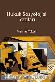 Hukuk Sosyolojisi Yazıları