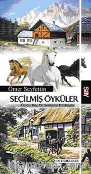 Seçilmiş Öyküler / Ömer Seyfettin