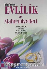 İslam'a Göre Evlilik ve Mahremiyetleri