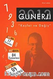 Günerji 2012 <br /> Keşfet ve Değiş