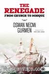 Renegade & From Church to Mosque