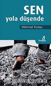 Sen Yola Düşende