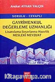 Gayrimenkul Değerleme Uzmanlığı / Sorulu-Cevaplı