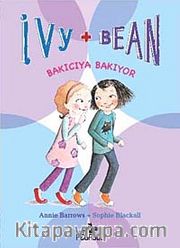 Ivy - Bean -4 / Bakıcıya Bakıyor