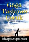 Göğü Taşlayan Çocuk