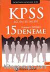 2012 KPSS Eğitim Bilimleri Tamamı Çözümlü 15 Deneme Sınavı