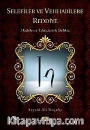 Selefiler ve Vehhabilere Reddiye