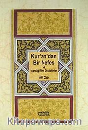 Kur'an'dan Bir Nefes ve İçerdiği İlmi Disiplinler