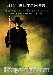 Hayalet Tehlikesi / Dresden Dosyaları 3
