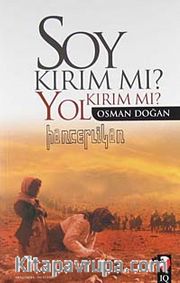 Soy Kırım mı? Yol Kırım mı? Hançerliyan