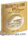 İbrahim Ethem Efendi Konağı & Yüzyıllık Bir Konağın Hikayesi