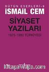 Siyaset Yazıları & 1975-1980 Türkiyesi