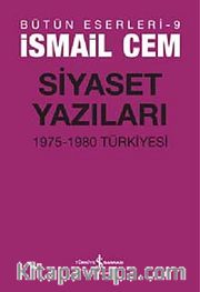 Siyaset Yazıları <br /> 1975-1980 Türkiyesi
