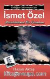 Celladına Gülümseyen Şair İsmet Özel & Metindilbilimsel Bir Çözümleme